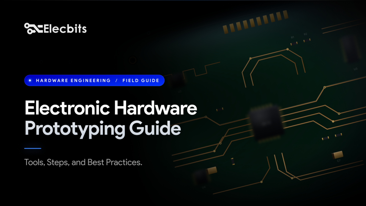 Electronic Hardware Prototyping Guide