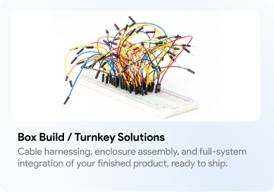 Box Build / Turnkey Solutions
